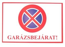 JKH Tábla műanyag A4 GARÁZSBEJÁRAT 3427109