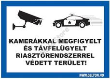 Matrica üvegre 2 A5 KAMERÁKKAL MEGFIGYELT ÉS TÁVFELÜGYELT RIASZTÓRENDSZERREL VÉDETT TERÜLET