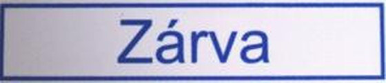 JKH Tábla műanyag 20 x 4,5 cm ZÁRVA 3427122